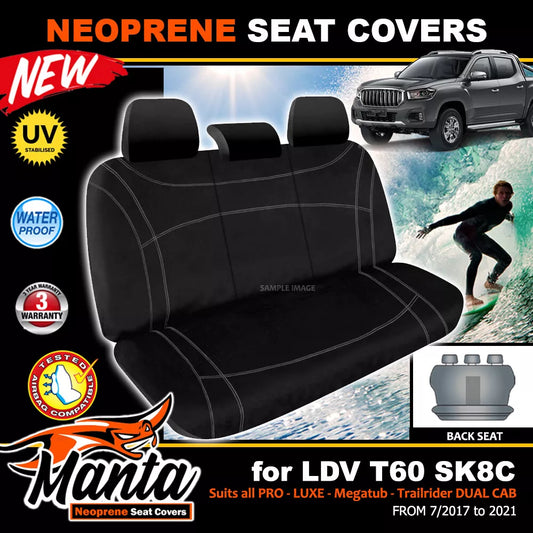 Manta Neoprene Rear Seat Covers For LDV T60 SK8C Pro Trailrider Dual Cab 7/2017-2024