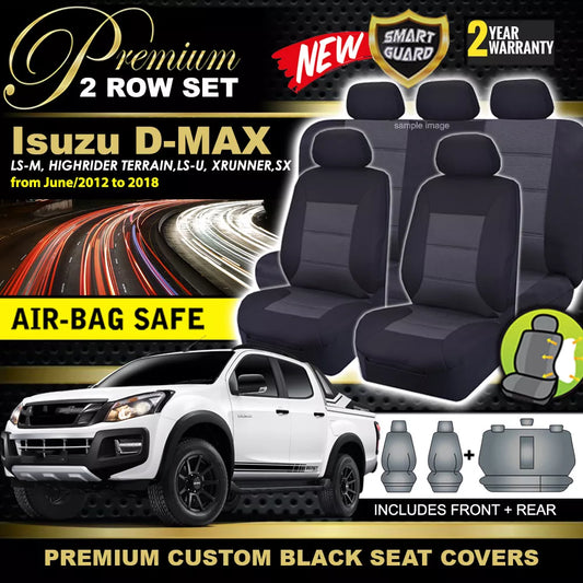 Premium Seat Covers 2 Rows Black For Isuzu D-MAX TF CREW CAB LS-M LS-U 6/2012-6/2020